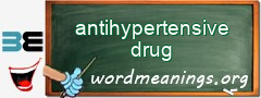 WordMeaning blackboard for antihypertensive drug